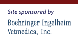 site sponsored by Boehringer Ingelheim Vetmedica, Inc.